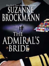 The Admirals Bride - Suzanne Brockmann