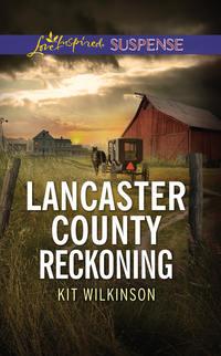 Lancaster County Reckoning, Kit  Wilkinson аудиокнига. ISDN42441354