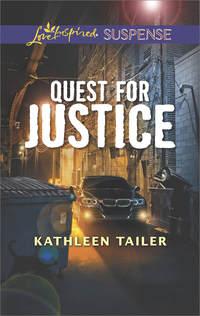 Quest For Justice, Kathleen  Tailer аудиокнига. ISDN42441362