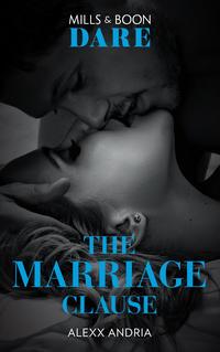 The Marriage Clause - Alexx Andria