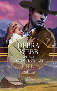 Special Assignment: Baby, Debra  Webb Hörbuch. ISDN42441610