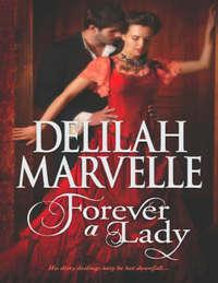 Forever a Lady, Delilah  Marvelle аудиокнига. ISDN42441866