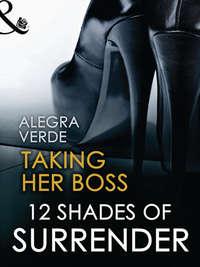 Taking Her Boss, Alegra  Verde audiobook. ISDN42442122