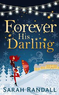 Forever His Darling, Sarah  Randall audiobook. ISDN42442202