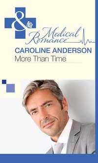 More Than Time - Caroline Anderson