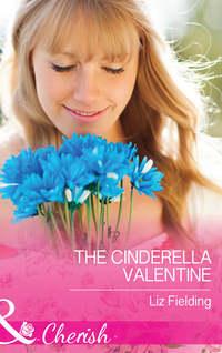 The Cinderella Valentine, Liz  Fielding audiobook. ISDN42442530