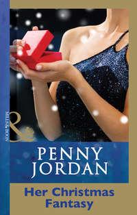 Her Christmas Fantasy - Пенни Джордан