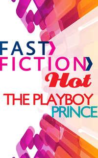 The Playboy Prince, Кейт Хьюит audiobook. ISDN42442786