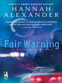 Fair Warning, Hannah  Alexander audiobook. ISDN42443138