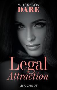 Legal Attraction, Lisa  Childs аудиокнига. ISDN42443218