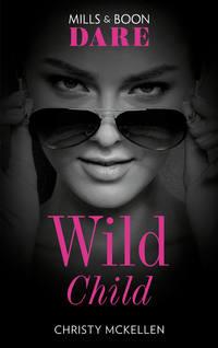 Wild Child, Christy McKellen аудиокнига. ISDN42443226