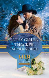 Snowbound Bride - Cathy Thacker