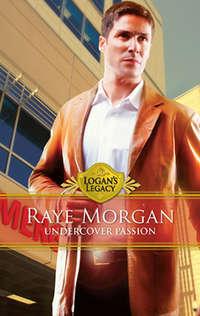 Undercover Passion, Raye  Morgan аудиокнига. ISDN42443330