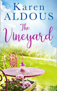 The Vineyard, Karen  Aldous аудиокнига. ISDN42443682