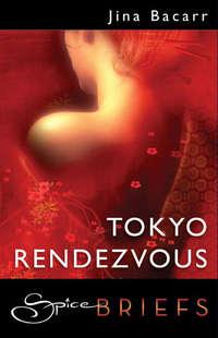 Tokyo Rendezvous, Jina  Bacarr audiobook. ISDN42443762