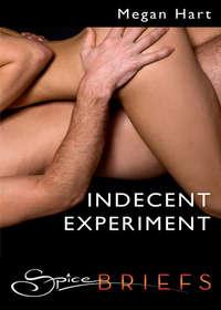 Indecent Experiment, Megan Hart audiobook. ISDN42443818