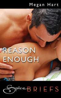 Reason Enough, Megan Hart audiobook. ISDN42443898