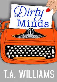 Dirty Minds,  audiobook. ISDN42443970