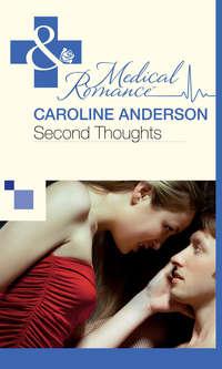 Second Thoughts - Caroline Anderson