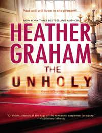 The Unholy, Heather  Graham аудиокнига. ISDN42444042