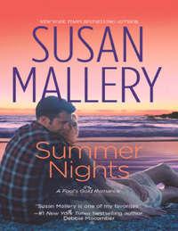 Summer Nights, Сьюзен Мэллери аудиокнига. ISDN42444082