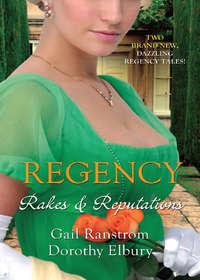 Regency: Rakes & Reputations: A Rake by Midnight / The Rake′s Final Conquest, Gail  Ranstrom аудиокнига. ISDN42444458