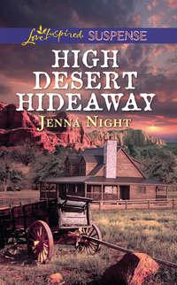 High Desert Hideaway, Jenna  Night аудиокнига. ISDN42444730