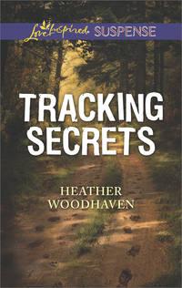 Tracking Secrets, Heather  Woodhaven аудиокнига. ISDN42444834