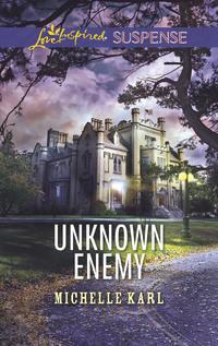 Unknown Enemy, Michelle  Karl audiobook. ISDN42444842