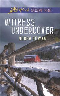 Witness Undercover, Debra  Cowan audiobook. ISDN42444930