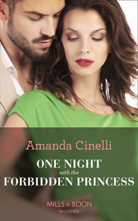 One Night With The Forbidden Princess - Amanda Cinelli
