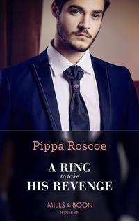 A Ring To Take His Revenge, Пиппы Роско audiobook. ISDN42445458