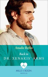 Back In Dr Xenakis′ Arms, Amalie  Berlin audiobook. ISDN42445650