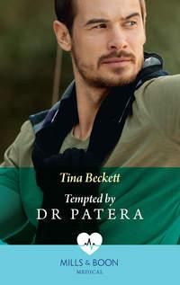 Tempted By Dr Patera, Tina  Beckett audiobook. ISDN42445658