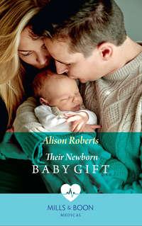 Their Newborn Baby Gift, Alison Roberts książka audio. ISDN42445698