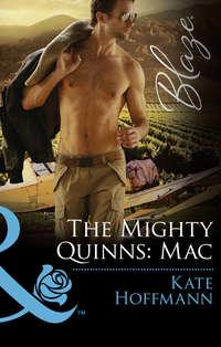The Mighty Quinns: Mac, Kate  Hoffmann аудиокнига. ISDN42445954