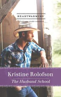 The Husband School, Kristine  Rolofson audiobook. ISDN42446210