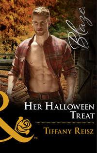 Her Halloween Treat, Tiffany  Reisz audiobook. ISDN42446274