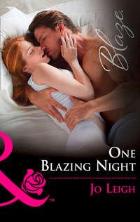 One Blazing Night, Jo Leigh audiobook. ISDN42446290