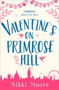 Valentine’s on Primrose Hill, Nikki  Moore аудиокнига. ISDN42446482