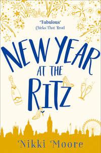 New Year at the Ritz - Nikki Moore