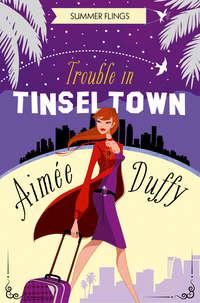 Trouble in Tinseltown, Aimee  Duffy audiobook. ISDN42446514