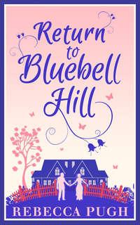Return To Bluebell Hill, Rebecca  Pugh audiobook. ISDN42446658