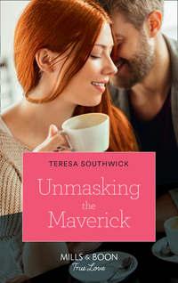 Unmasking The Maverick, Teresa  Southwick аудиокнига. ISDN42446898