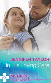 In His Loving Care, Jennifer  Taylor audiobook. ISDN42447138