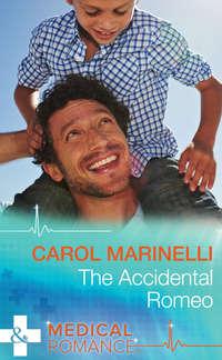 The Accidental Romeo, Carol Marinelli аудиокнига. ISDN42447154