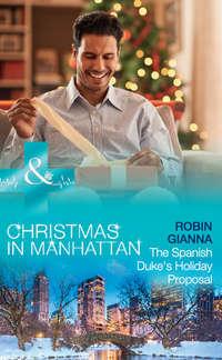 The Spanish Dukes Holiday Proposal - Robin Gianna