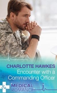Encounter with a Commanding Officer - Charlotte Hawkes