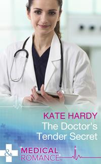 The Doctor′s Tender Secret, Kate Hardy audiobook. ISDN42447370