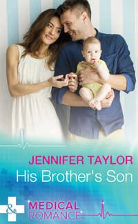 His Brother′s Son, Jennifer  Taylor аудиокнига. ISDN42447402